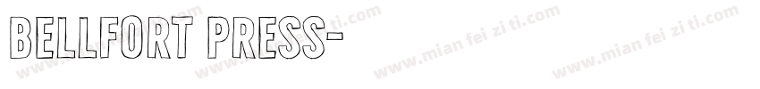 Bellfort Press字体转换